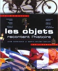 Les objets racontent l'histoire